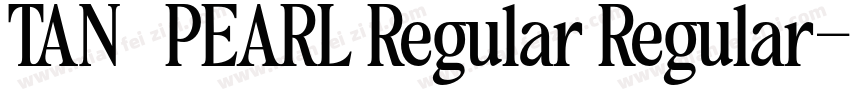 TAN   PEARL Regular Regular字体转换